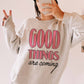 Felpa oversize con stampa “Good Things Are Coming”