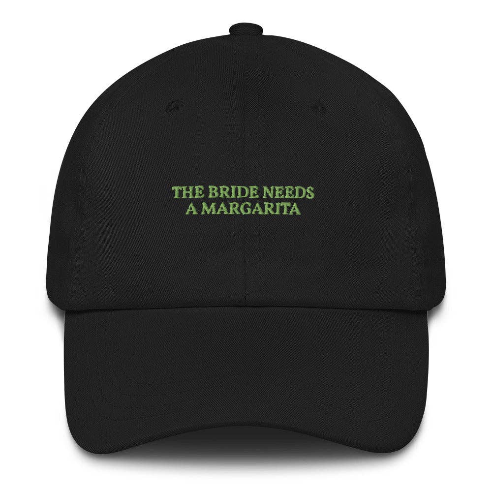 Cappellino dad ricamato "The Bride Needs a Margarita"