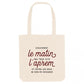 Tote bag in cotone biologico con scritta “Doucement le matin”