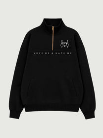 Felpa oversize unisex nera con mezza zip e scritta Love Me & Hate Me