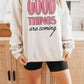 Felpa oversize con stampa “Good Things Are Coming”