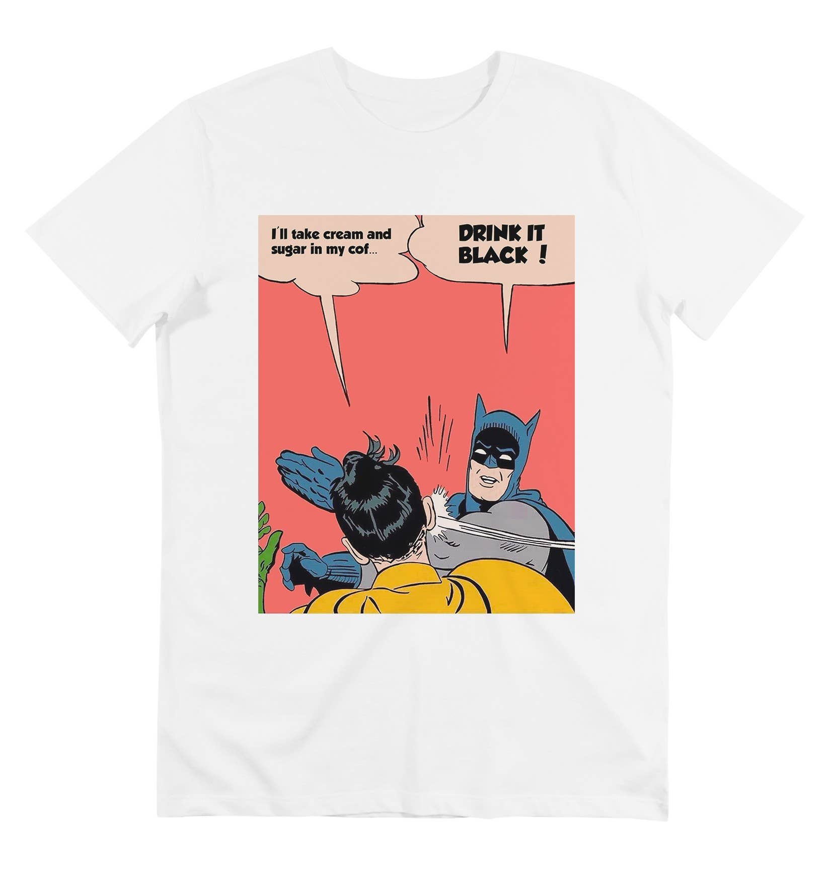 T-shirt Meme “Drink It Black” Batman