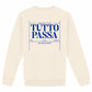 Felpa unisex organica “Tutto Passa”