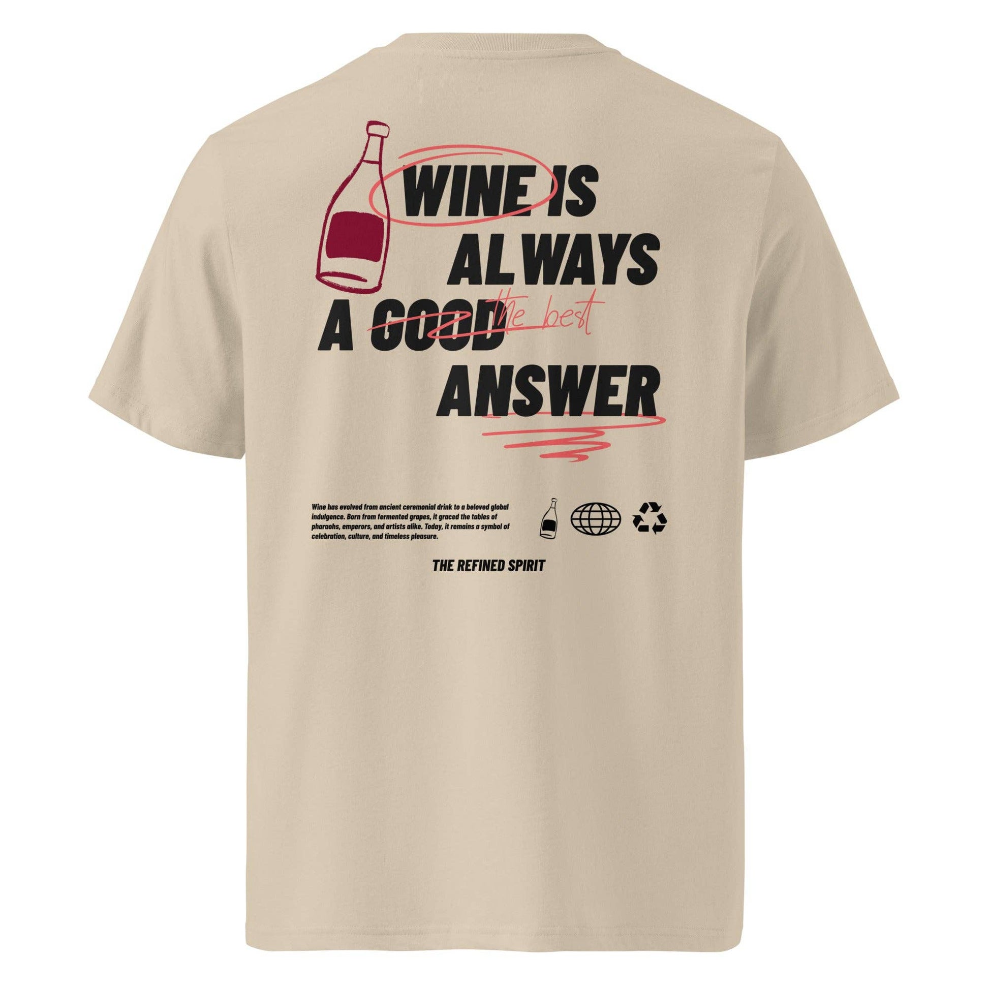 T-shirt unisex in cotone biologico con stampa “Wine is always the best answer”