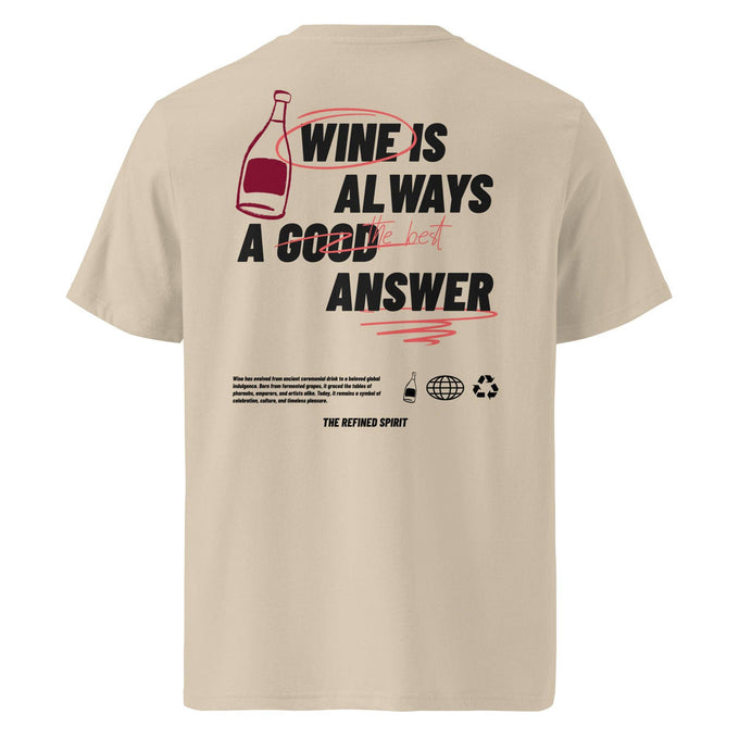 T-shirt unisex in cotone biologico con stampa “Wine is always the best answer”