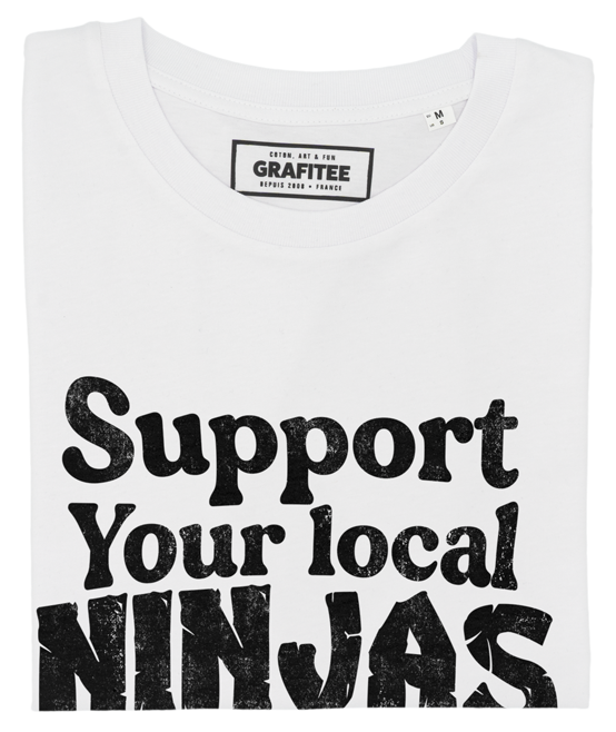 T-shirt unisex in cotone biologico con stampa “Support Your Local Ninjas”