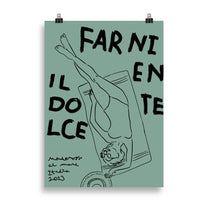 Poster “Il Dolce Far Niente”