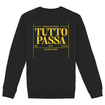 Felpa unisex organica “Tutto Passa”
