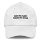 Cappellino da baseball ricamato Born to Party Forced to Work