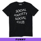 T-shirt streetwear “Social Anxiety Social Club”