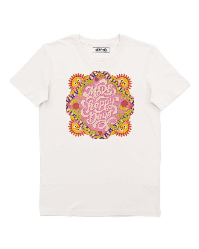 T-shirt unisex More Happy Days con grafica messaggio