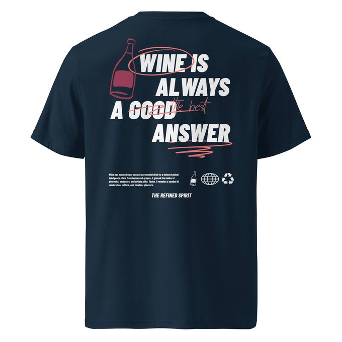 T-shirt unisex in cotone biologico con stampa “Wine is always the best answer”