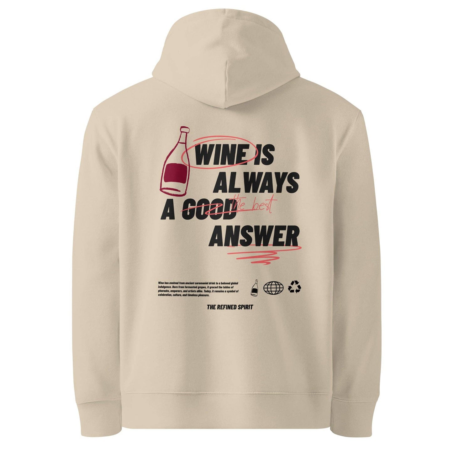 Felpa con cappuccio in cotone biologico “Il vino è sempre la risposta migliore”