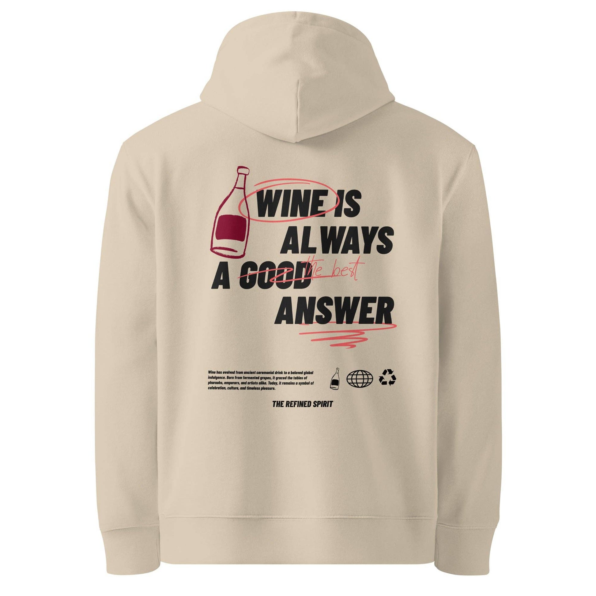 Felpa con cappuccio in cotone biologico “Il vino è sempre la risposta migliore”