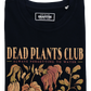 T-shirt Dead Plants Club