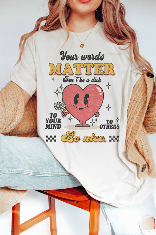 T-shirt grafica "Be Nice"