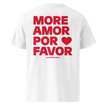 T-shirt unisex in cotone biologico “More Amor Por Favor”