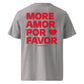 T-shirt unisex in cotone biologico “More Amor Por Favor”