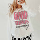 Felpa oversize con stampa “Good Things Are Coming”