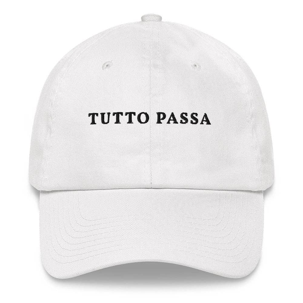 Cappellino Dad Hat ricamato “Tutto passa”