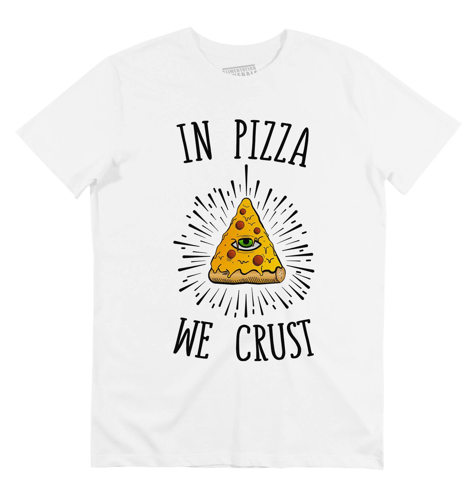 T-shirt unisex “In Pizza We Crust” in cotone biologico