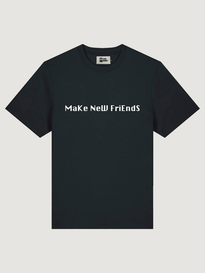 T-shirt unisex nera con stampa “Make New Friends”