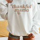 Felpa oversize “Thankful Mama”