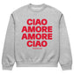 Felpa oversize pesante unisex “Amore Ciao”